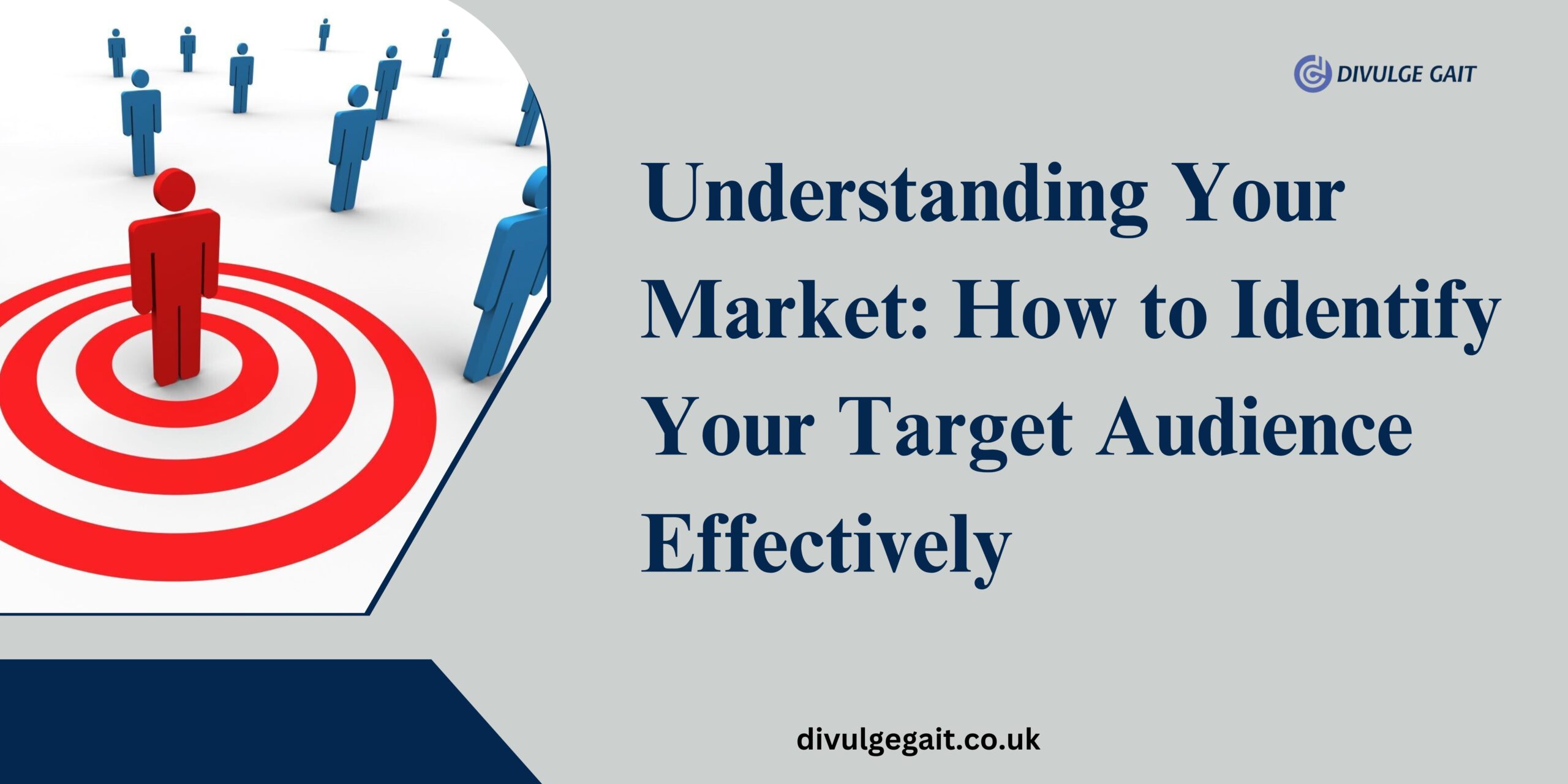 Understanding Your Market: How to Identify Your Target Audience Effectively